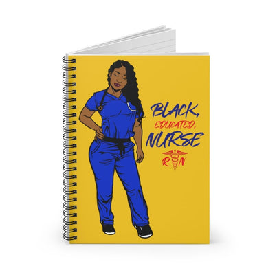 "Black, Educated Nurse" Spiral Notebook - Ruled Line (Gold) - Melanated  Legend