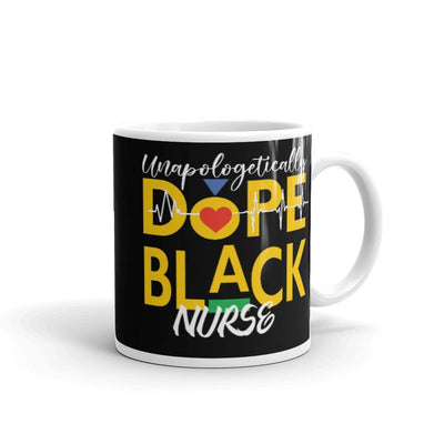 "Unapologetically Dope Black Nurse" Mug-(Black) - Melanated  Legend