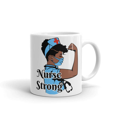 "Nurse Strong" Mug-White - Melanated  Legend